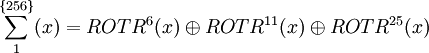 \sum^{\{256\}}_1(x) = ROTR^6(x) \oplus ROTR^{11}(x) \oplus ROTR^{25}(x)
