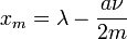 x_m = \lambda - \frac{a \nu}{2 m}
