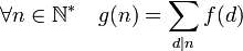 \forall n\in \mathbb{N}^* \quad g(n)=\sum_{d\mid n}f(d)