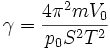 \gamma=\frac{4 \pi^2 m V_0}{p_0 S^2 T^2}