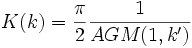 K(k) = \frac{\pi}{2}\frac{1}{AGM(1,k')}