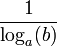 \frac{1}{\log_a(b)}