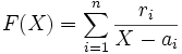 F(X)=\sum_{i=1}^n \frac{r_i}{X-a_i}