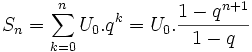 S_n=\sum_{k=0}^n U_0.q^k=U_0.\frac{1-q^{n+1}}{1-q}