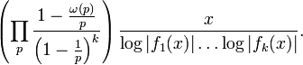 \left(\prod_{p}\frac{1-\frac{\omega(p)}{p}}{\left(1-\frac{1}{p}\right)^k}\right)\frac{x}{\log|f_1(x)|\dots \log|f_k(x)|}.