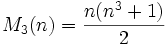 M_3(n) = \frac{n(n^3+1)}{2}\,