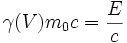 \gamma(V) m_0c = {E \over c}