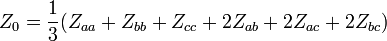 Z_0=\frac{1}{3}(Z_{aa}+Z_{bb}+Z_{cc}+2Z_{ab}+2Z_{ac}+2Z_{bc})