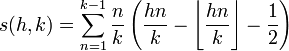 s(h,k)=\sum_{n=1}^{k-1} \frac{n}{k} 
\left( \frac{hn}{k} - \left\lfloor \frac{hn}{k} \right\rfloor -\frac{1}{2} \right)