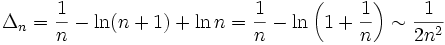 \Delta_n = \frac1n-\ln (n+1)+\ln n = \frac1n-\ln \left(1+\frac1n\right)\sim \frac1{2n^2}