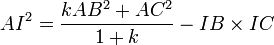 AI^2=\frac{k AB^2 + AC^2}{1+k} - IB \times IC