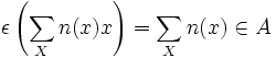 \epsilon\left(\sum_Xn(x)x\right)=\sum_Xn(x)\in A