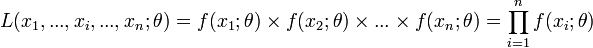 L(x_1,...,x_i,...,x_n;\theta) = f(x_1;\theta) \times f(x_2;\theta) \times ...\times f(x_n;\theta) = \prod_{i=1}^n f(x_i;\theta) 