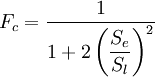 F_c = \frac1 {1+2 \left( \dfrac{S_e}{S_l} \right)^2}