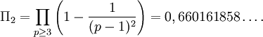  \Pi_2 = \prod_{p \geq 3} \left(1 - \frac{1}{(p-1)^2}\right) = 0,660161858\ldots.