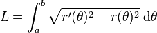 L=\int_a^b \sqrt{r'(\theta)^2 + r(\theta)^2} \;\mathrm d\theta\;