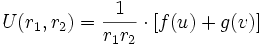 U(r_1, r_2) = \frac{1}{r_1r_2}\cdot [ f(u) +g(v) ]