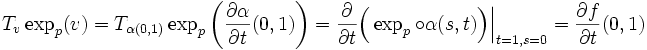 
T_v\exp_p(v)=T_{\alpha(0,1)}\exp_p\left(\frac{\partial \alpha}{\partial t}(0,1)\right)=\frac{\partial}{\partial t}\Bigl(\exp_p\circ\alpha(s,t)\Bigr)\Big\vert_{t=1, s=0}=\frac{\partial f}{\partial t}(0,1)
