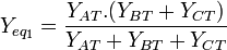 Y_{eq_1} =\frac{Y_{AT}.(Y_{BT}+Y_{CT})}{Y_{AT}+ Y_{BT} + Y_{CT}} 