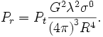 P_r = P_t{{ G^2 \lambda^2 \sigma^0}\over{{(4\pi)}^3 R^4}}.