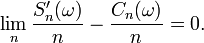 \begin{align}
\lim_{n}\frac{S^{\prime}_{n}(\omega)}n-\frac{C_{n}(\omega)}n
&=
0.
\end{align}
