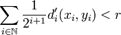 \sum_{i\in\mathbb{N}} \frac{1}{2^{i+1}}d'_i(x_i,y_i)<r