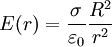  E(r) = \frac{\sigma}{\varepsilon_0}\frac{R^2}{r^2} 