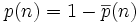 p(n)=1-\overline{p}(n)