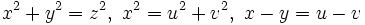 x^2+y^2 = z^2,\ x^2 = u^2+v^2,\ x-y = u-v