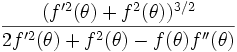\frac{(f'^2(\theta) + f^2(\theta))^{3/2}}{2f'^2(\theta) + f^2(\theta)-f(\theta)f''(\theta)}