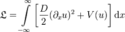 
\mathfrak L=\int\limits_{-\infty}^\infty\left[\frac
D2(\partial_xu)^2+V(u)\right]\text{d}x

