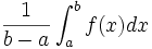 \frac{1}{b-a}\int_a^b f(x)dx\,