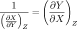 \frac{1}{\left(\frac{\partial X}{\partial Y}\right)_{Z}} = \left(\frac{\partial Y}{\partial X}\right)_{Z}