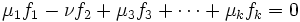 \mu_1 f_1-\nu f_2+\mu_3f_3+\cdots+\mu_kf_k=0