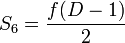 S_6 = \frac{f(D-1)}{2}\,