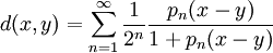 d(x,y)=\sum_{n=1}^\infty \frac{1}{2^n} \frac{p_n(x-y)}{1+p_n(x-y)}\,