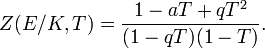 Z(E/K, T)={ {1-aT+qT^2}\over {(1-qT)(1-T)}}.