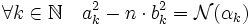 \forall k \in \mathbb N\quad a_k^2 - n\cdot b_k^2 = \mathcal N (\alpha_k)