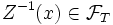 Z^{-1}(x)\in \mathcal{F}_T
