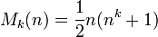 M_k(n) = \dfrac{1}{2}n(n^k+1)