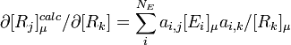{\partial [R_j]_{\mu}^{calc}}/{\partial [R_k]} = \sum_i^{N_E} a_{i,j}[E_i]_{\mu}a_{i,k}/[R_k]_{\mu}