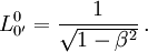 L_{0'}^{0}= \frac{1}{\sqrt{1-\beta^2}} \, .