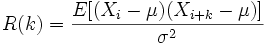 R(k) = \frac{E[(X_i - \mu)(X_{i+k} - \mu)]}{\sigma^2}