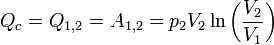 Q_c = Q_{1,2} = A_{1,2} = p_2 V_2 \ln\left(\frac{V_2}{V_1}\right)