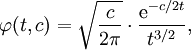  
\varphi(t, c)= \sqrt{\frac{c}{2\pi}} \cdot \frac{\mathrm{e}^{-c/2t}}{t^{3/2}},
