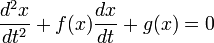 {d^2x \over dt^2} +f(x){dx \over dt} + g(x) = 0 