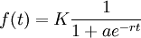 f(t) = K\frac{1}{1+ae^{-rt}}