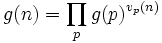 g(n)=\prod_p g(p)^{v_p(n)}