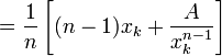  = \frac{1}{n} \left[{(n-1)x_k +\frac{A}{x_k^{n-1}}}\right]
