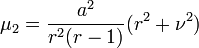 \mu_2 = \frac{a^2}{r^2(r-1)}(r^2 + \nu^2)